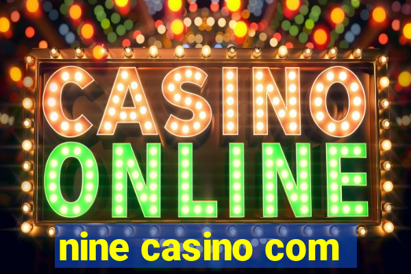 nine casino com