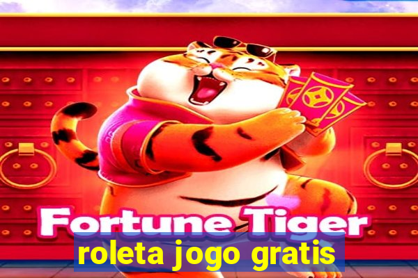 roleta jogo gratis