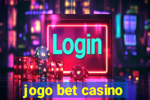 jogo bet casino