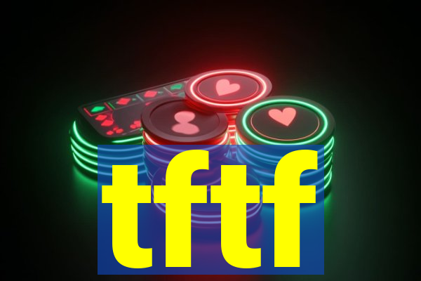 tftf