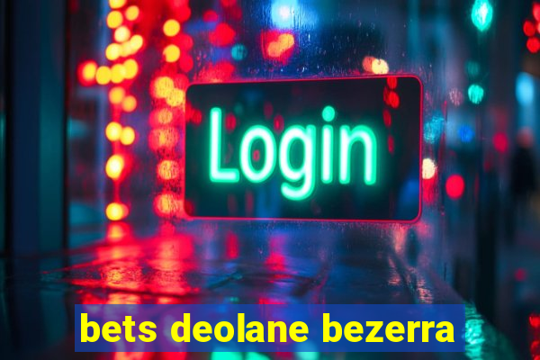 bets deolane bezerra