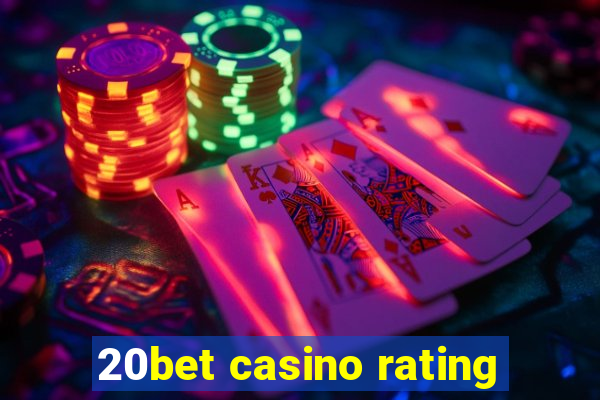 20bet casino rating