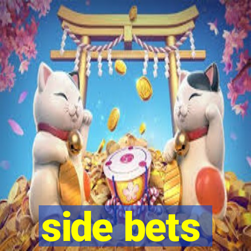 side bets