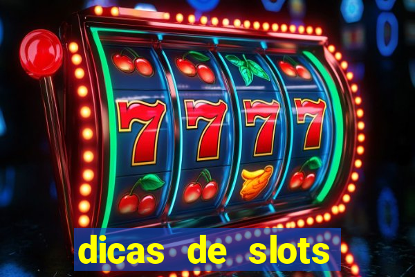 dicas de slots para ganhar dinheiro