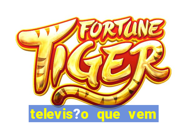 televis?o que vem com jogos