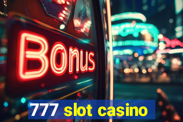 777 slot casino