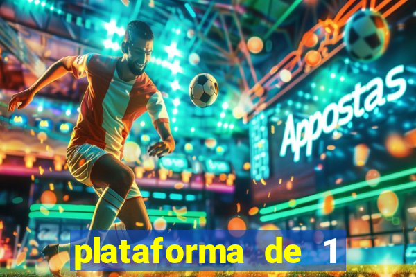 plataforma de 1 real bet