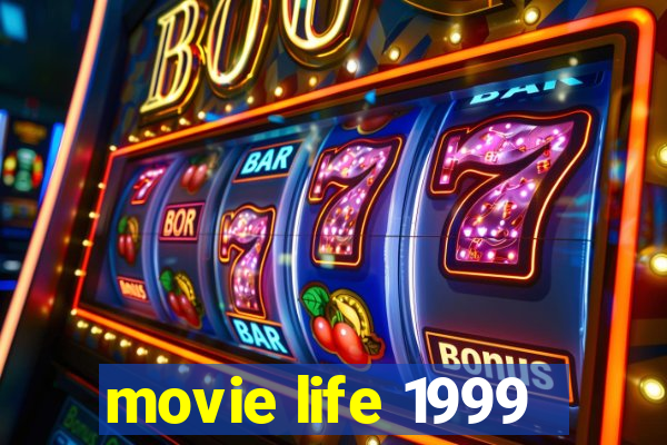 movie life 1999