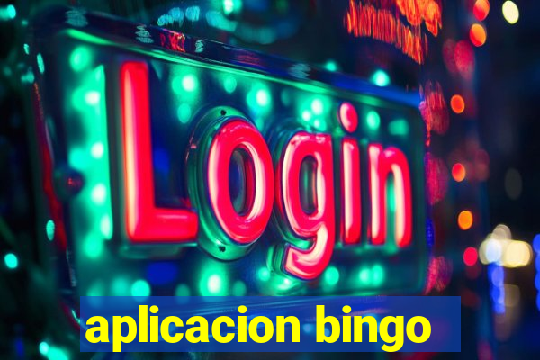 aplicacion bingo