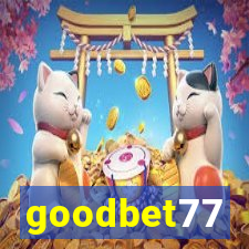 goodbet77