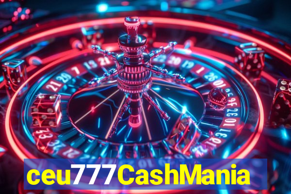 ceu777CashMania