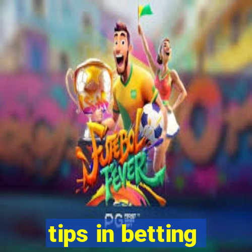 tips in betting