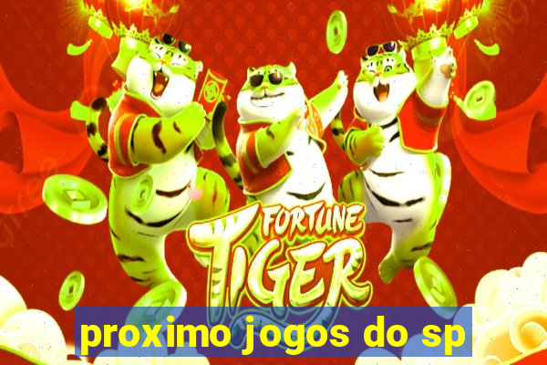 proximo jogos do sp