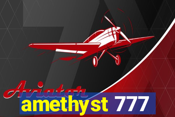 amethyst 777