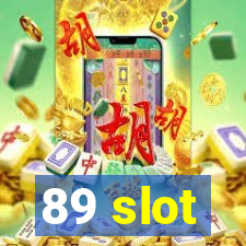 89 slot