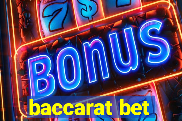 baccarat bet