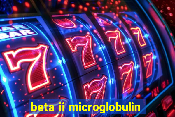 beta ii microglobulin