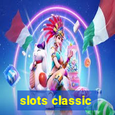 slots classic