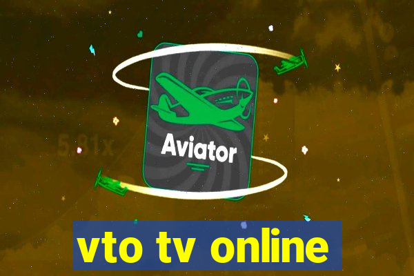 vto tv online