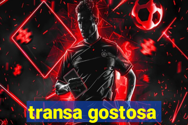 transa gostosa