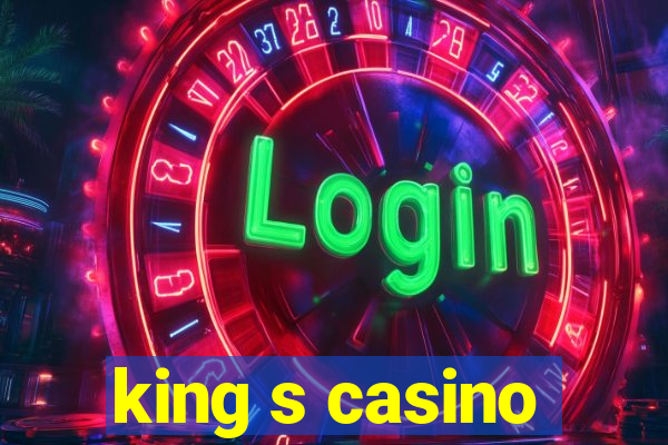 king s casino