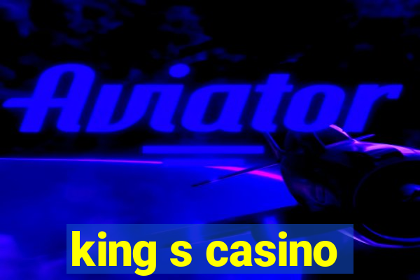 king s casino