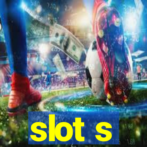 slot s