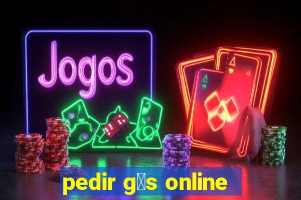 pedir g谩s online