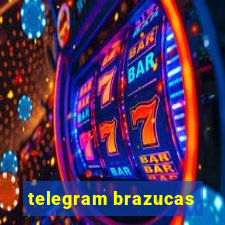 telegram brazucas