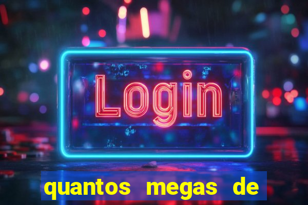 quantos megas de internet e bom para jogar