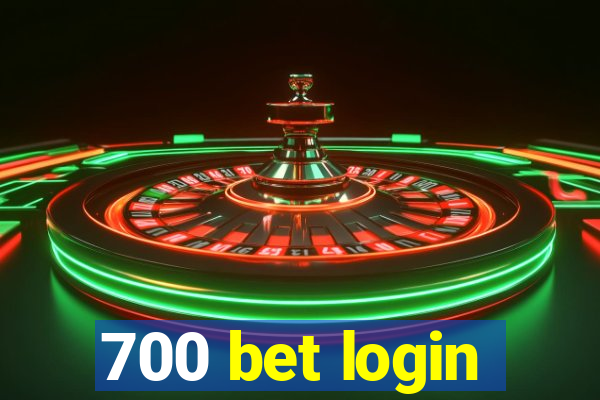 700 bet login