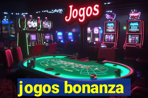 jogos bonanza