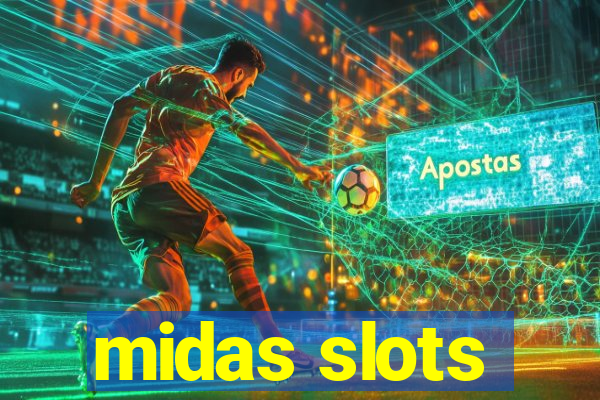 midas slots