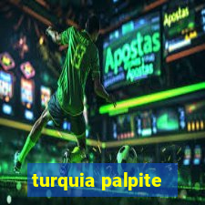 turquia palpite