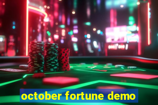 october fortune demo