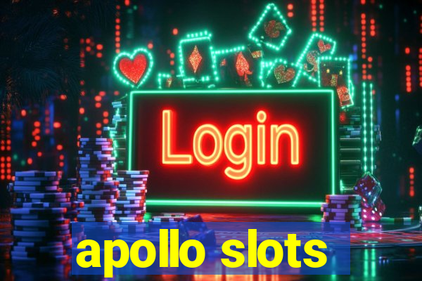 apollo slots