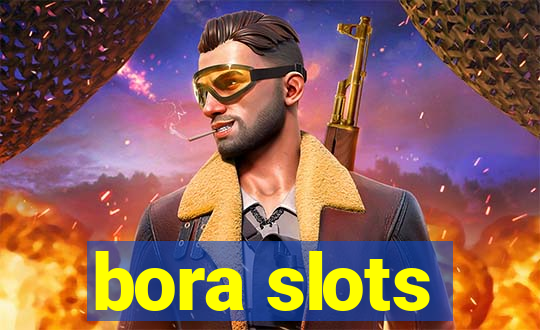 bora slots