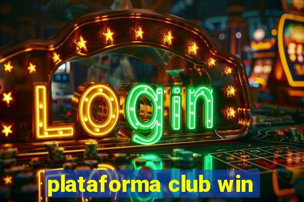 plataforma club win