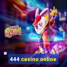 444 casino online