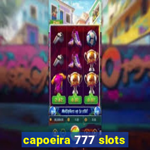 capoeira 777 slots