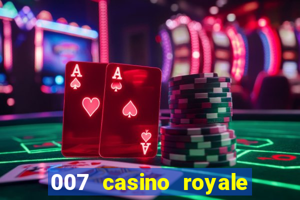 007 casino royale online dublado completo