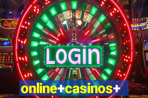 online+casinos+for+real+money