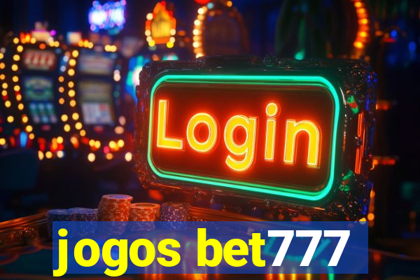 jogos bet777