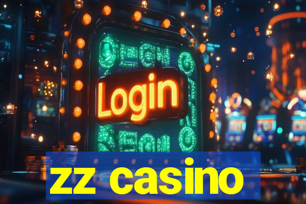 zz casino