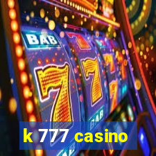 k 777 casino