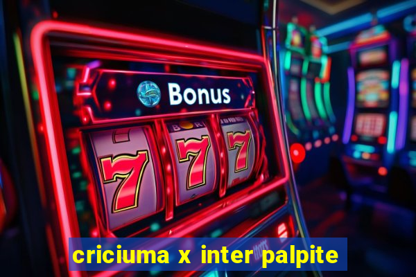 criciuma x inter palpite