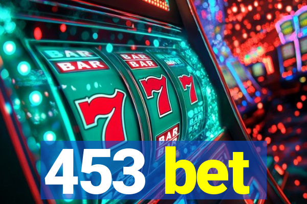 453 bet