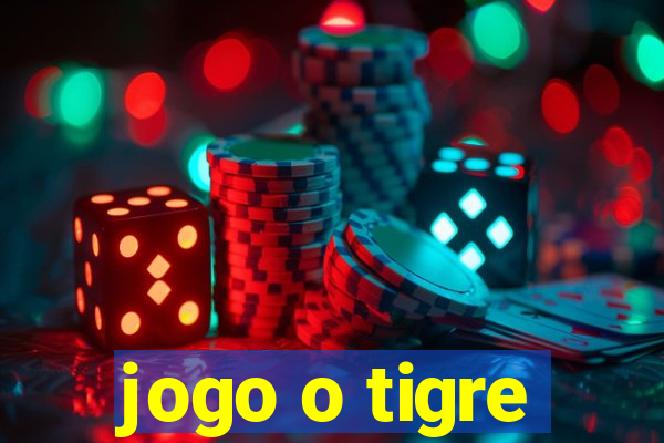 jogo o tigre