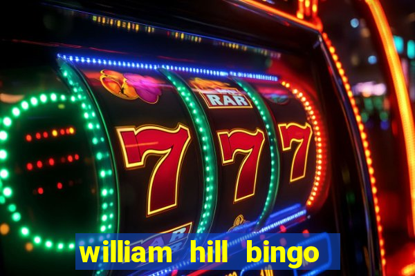 william hill bingo star club