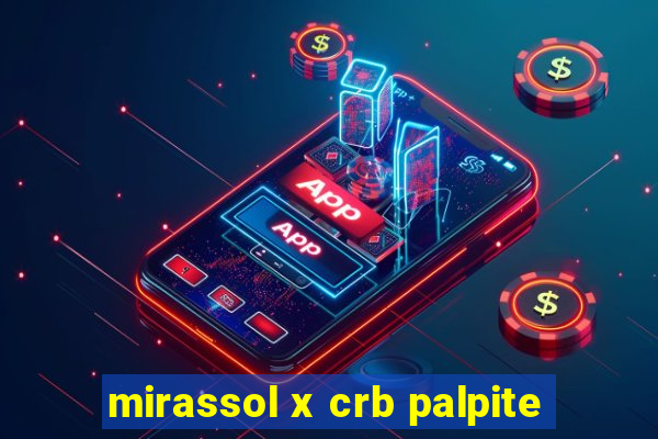 mirassol x crb palpite